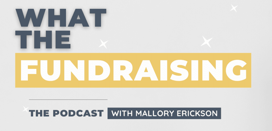What the Fundraising - The Podcast